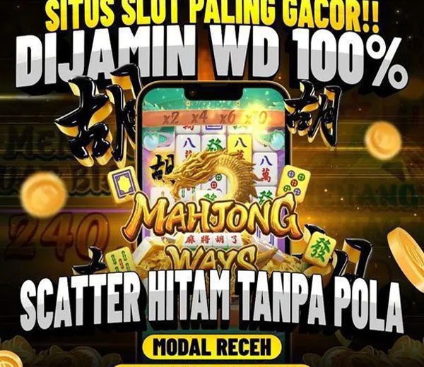 Situs Slot Gacor Scatter Hitam Tanpa Pola 100% Menang: Mitos atau Rahasia Menang Besar?