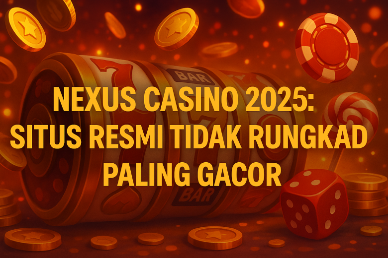 NEXUS CASINO